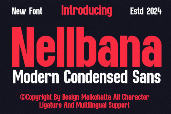 Nellbana Font: A Condensed Sans Serif for Makers